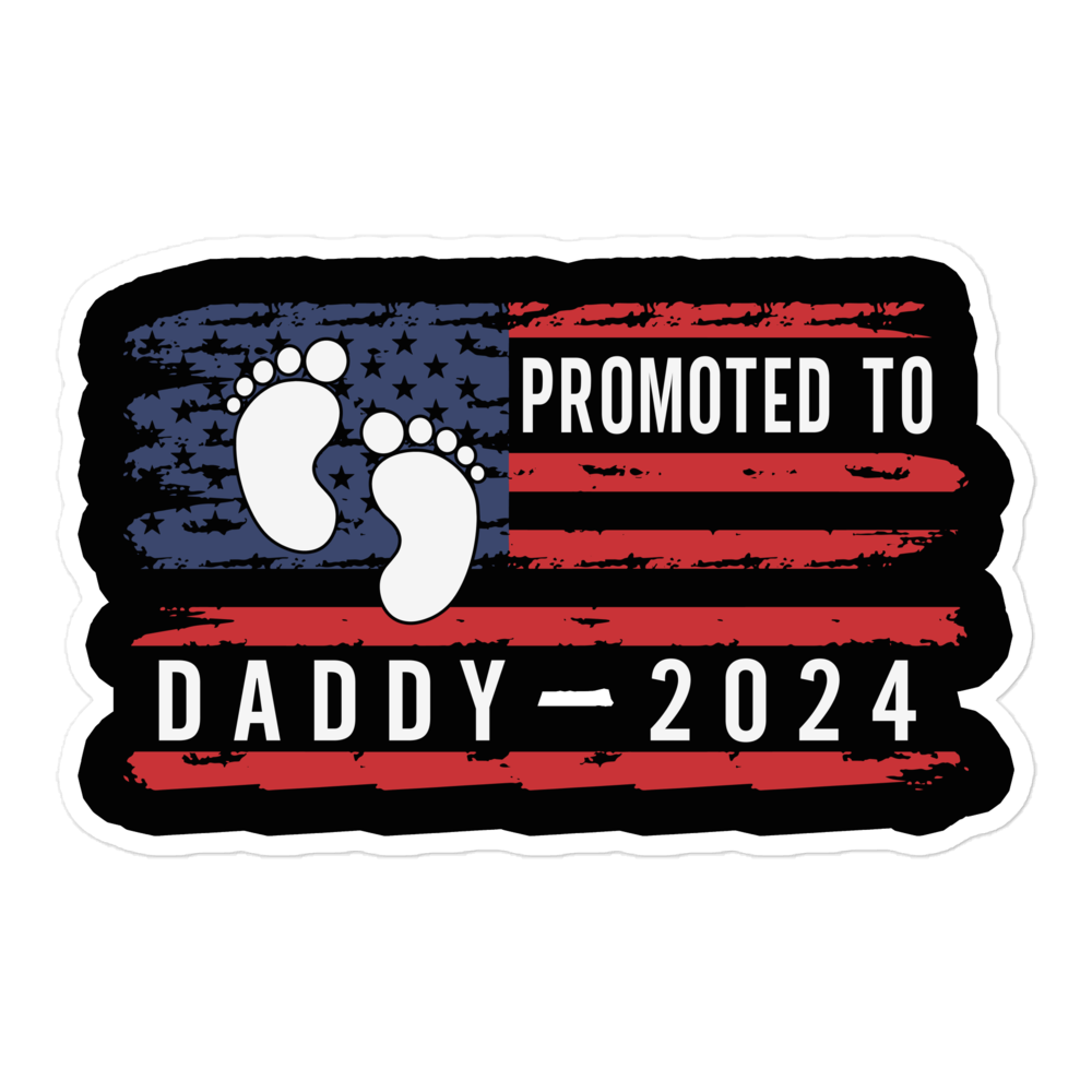 Promoted To Daddy 2024 Bubble-free stickers