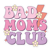 Bad Moms Club Bubble-free stickers