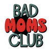 Bad Moms Club Bubble-free stickers