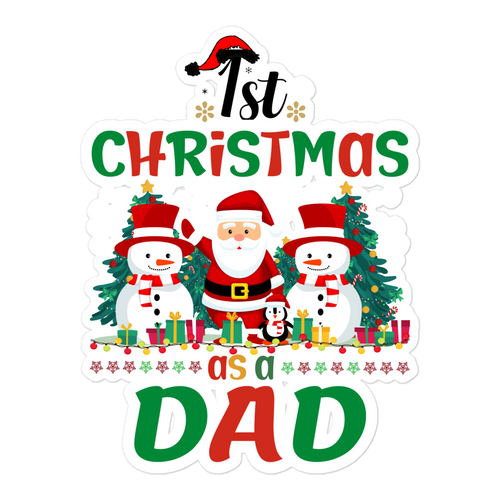 1st Christmas As A Dad Bubble-free stickers