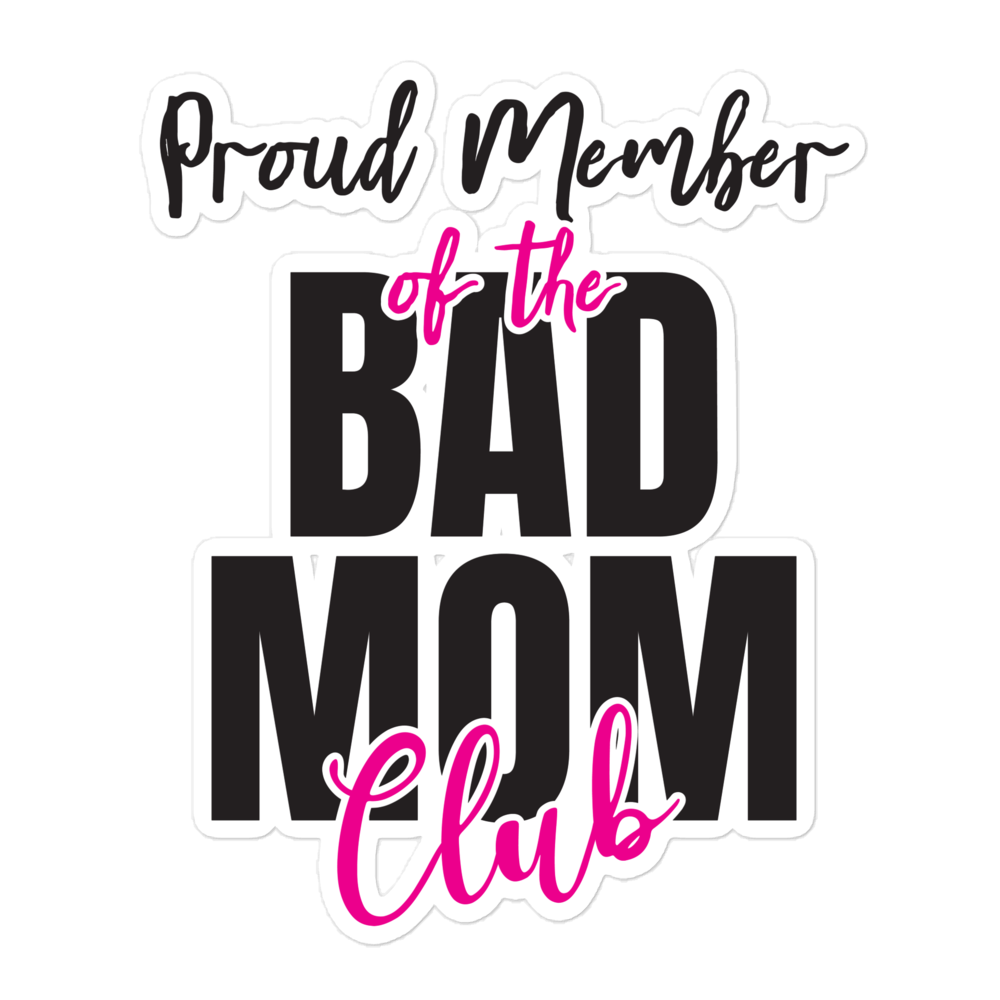 Proud Member Of The Bas Mom Club Bubble-free stickers