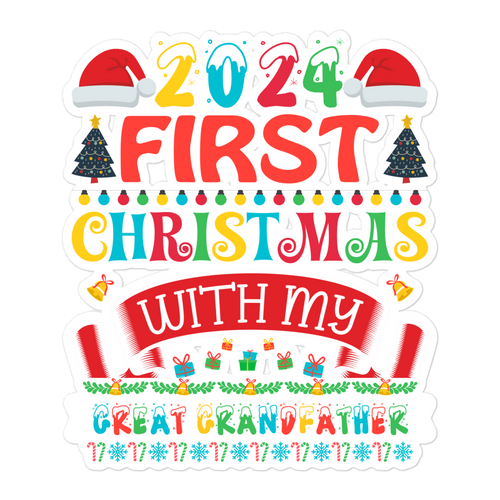 2024 My First Christmas With My Great Grandfather Bubble-free stickers