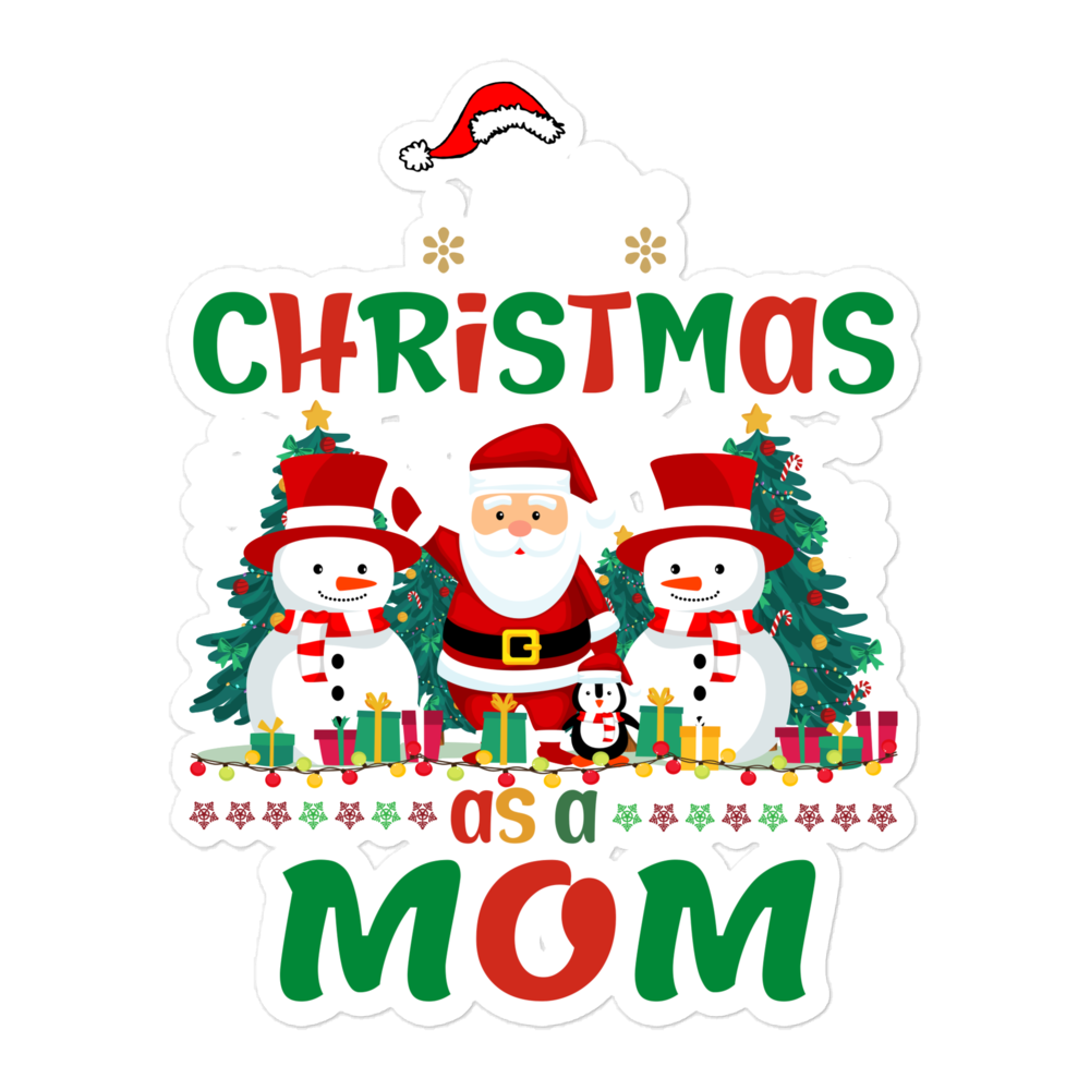 1st Christmas As A Mom Bubble-free stickers