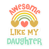 Awesome Like My Daughter Bubble-free stickers