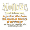 Mother: A Person Who Does The Work Of Twenty For Free Bubble-free stickers