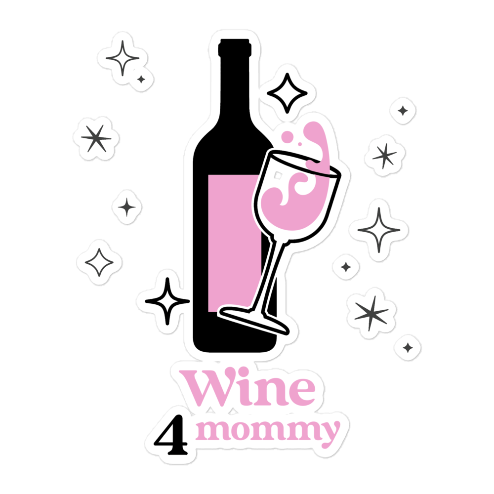 Wine For Mommy Bubble-free stickers