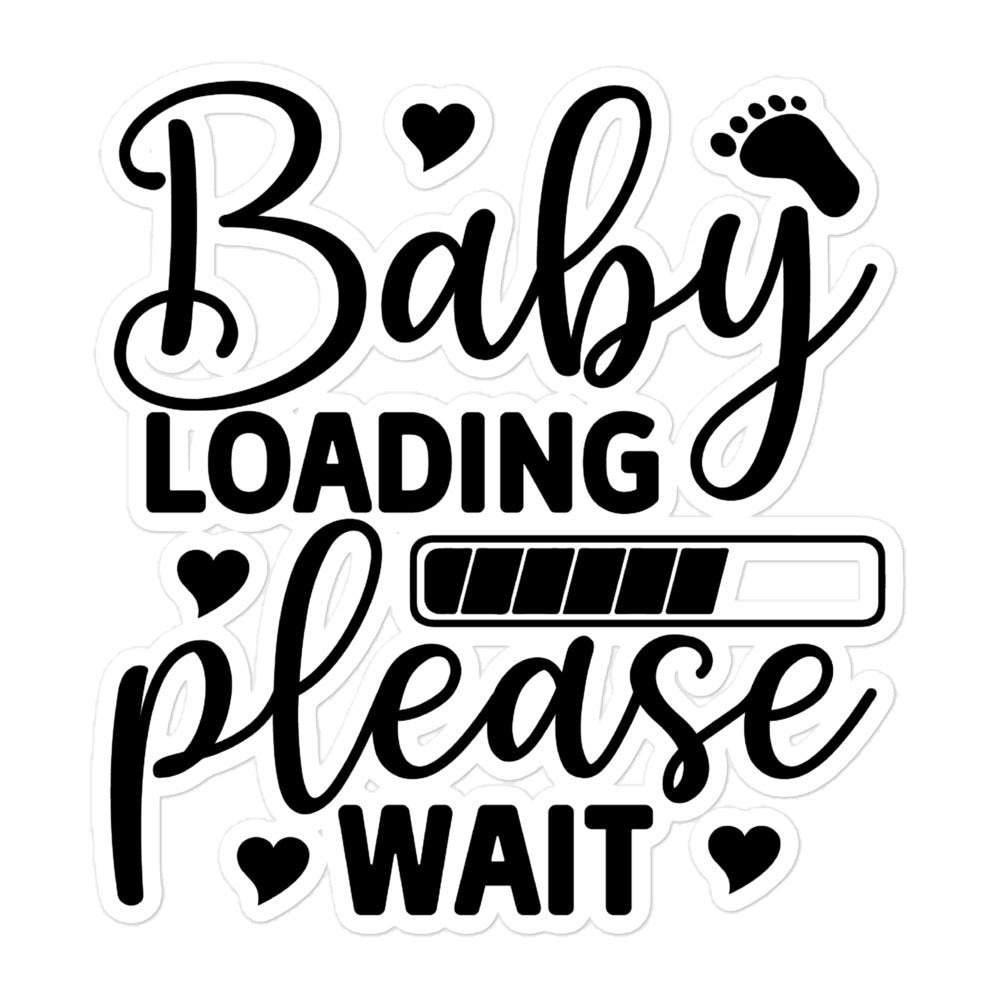 Baby Loading Please Wait Bubble-free stickers