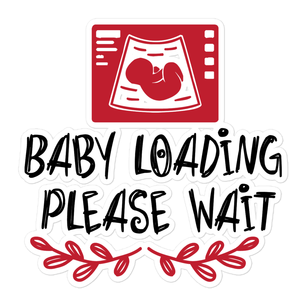 Baby Loading Please Wait Bubble-free stickers