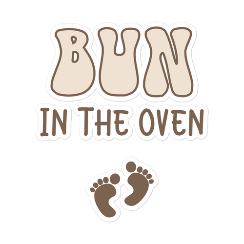 Bun In The Oven Bubble-free stickers