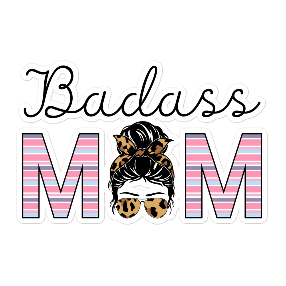 Badass Mom Bubble-free stickers