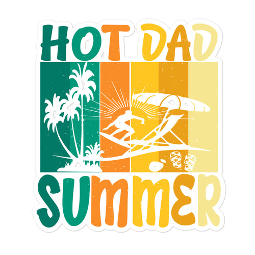 Hot Dad Summer Bubble-free stickers