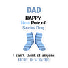 Dad Happy New Pair Of Socks Day I Can't Think Of Anyone More Deserving Bubble-free stickers