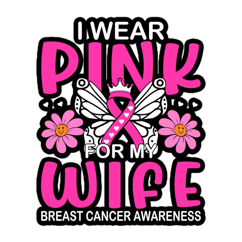 I Wear Pink For My Wife Breast Cancer Awareness Bubble-free stickers