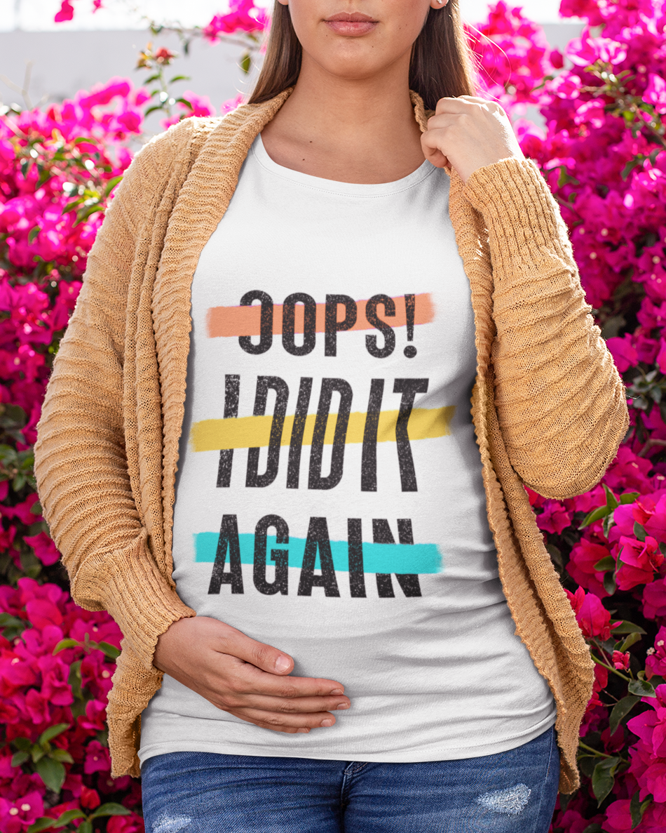 Oops! I Did It Again Unisex t-shirt