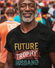 Future Trophy Husband Unisex t-shirt