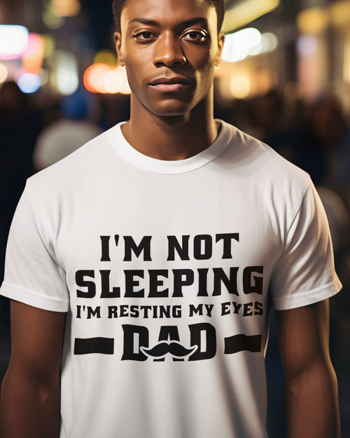 I'm Not Sleeping, I'm Resting My Eyes, Dad Unisex t-shirt