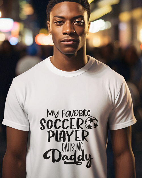 My Favorite Soccer Player Calls Me Daddy Unisex t-shirt