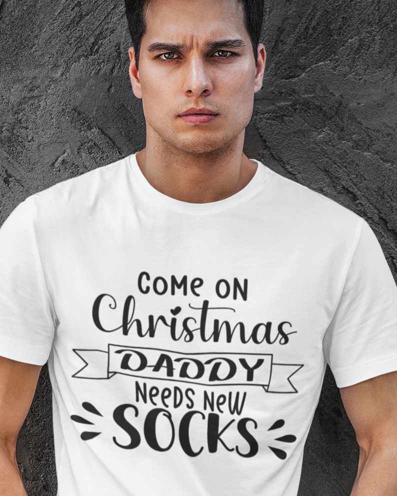 Come On Christmas Daddy Needs New Socks Unisex t-shirt