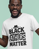 Black Fathers Matter Unisex t-shirt