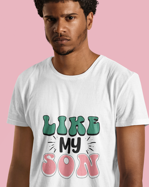 Like My Son Unisex t-shirt