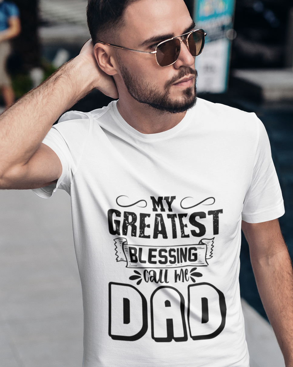 My Greatest Blessing Call Me Dad Unisex t-shirt