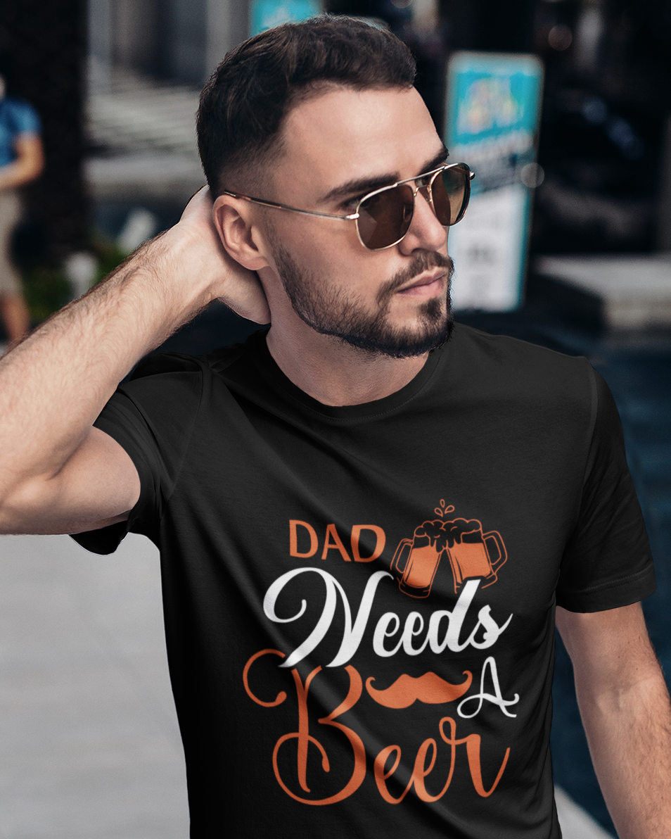 Dad Needs A Beer Unisex t-shirt