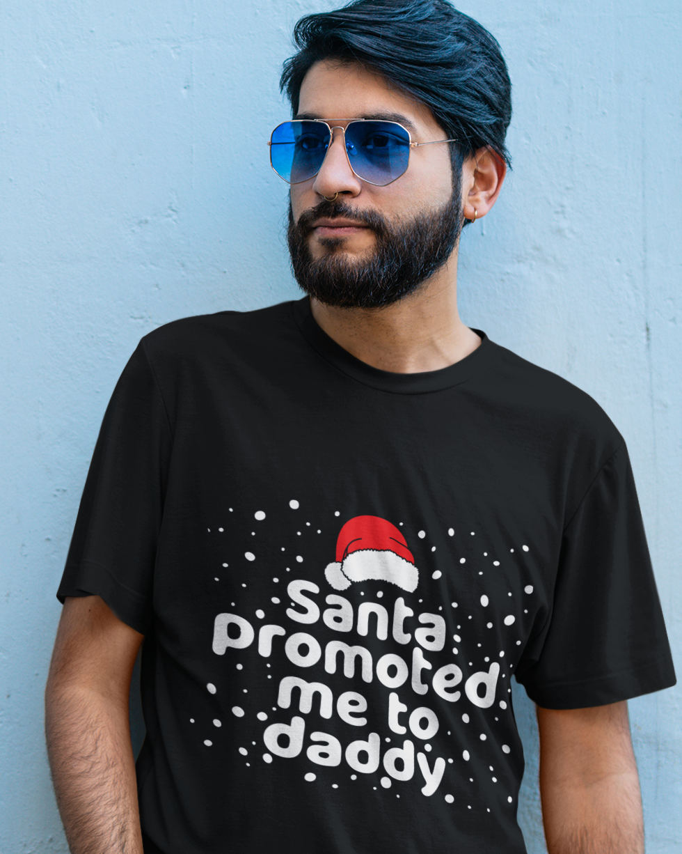 Santa Promoted Me To Dad Unisex t-shirt