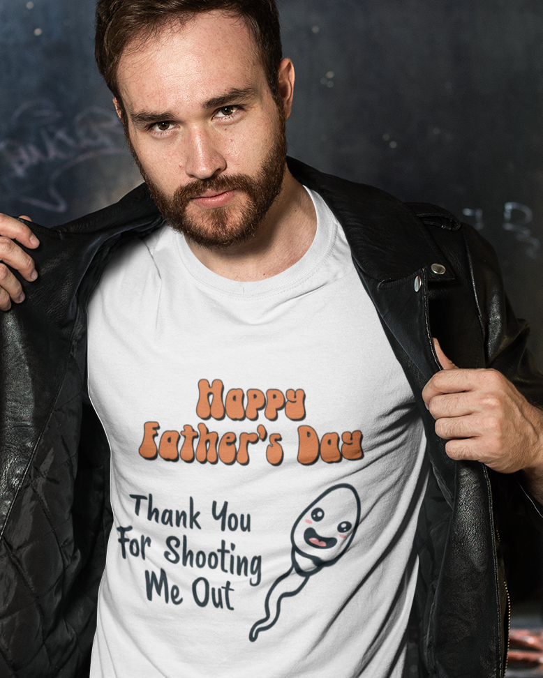 Happy Father's Day Thank You For Shooting Me Out Unisex t-shirt