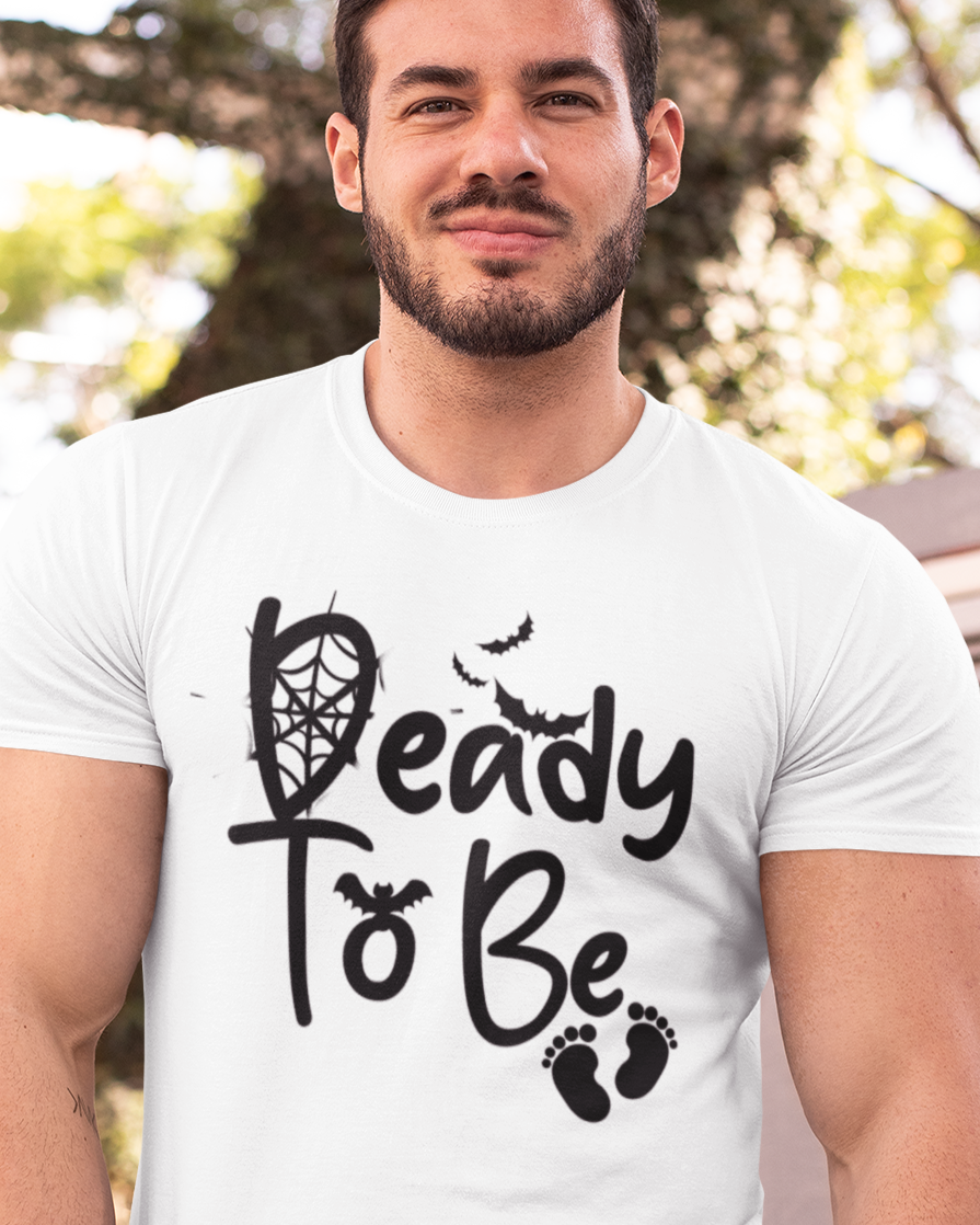 Deady To Be Unisex t-shirt