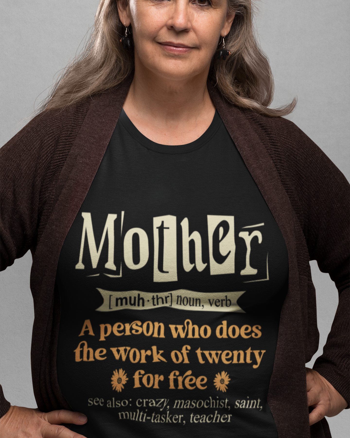 Mother: A Person Who Does The Work Of Twenty For Free Unisex t-shirt