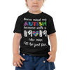 Never Mind my autism Because With A Mom Like Mine, I Will Be Just Fine  Toddler Short Sleeve Tee