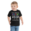 Never Mind my autism Because With A Mom Like Mine, I Will Be Just Fine  Toddler Short Sleeve Tee