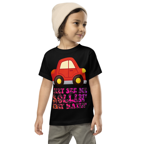 They See Me Rollin' They Hatin' Toddler Short Sleeve Tee