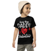 Sorry Boys Daddy is My Valentine Toddler Short Sleeve Tee