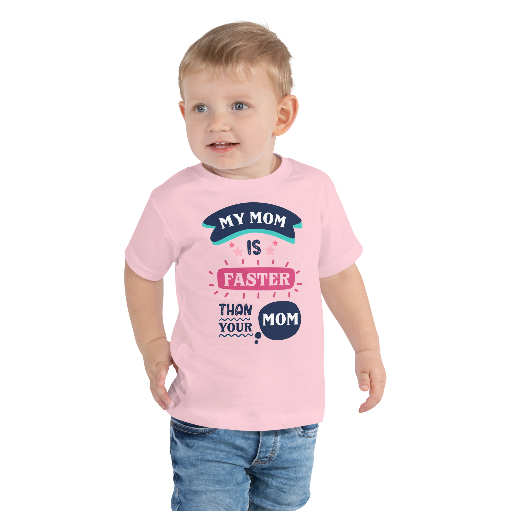 My Mom Is Faster Than Your Mom Toddler Short Sleeve Tee