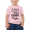 Pretty Eyes And Chubby Thighs Toddler Short Sleeve Tee