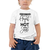 My Mom Is Taken But My Aunt Is Hot And Single Toddler Short Sleeve Tee