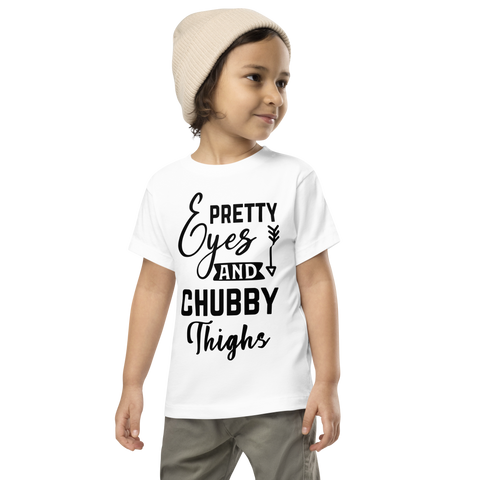 Pretty Eyes And Chubby Thighs Toddler Short Sleeve Tee