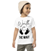 Worth The Wait Toddler Short Sleeve Tee