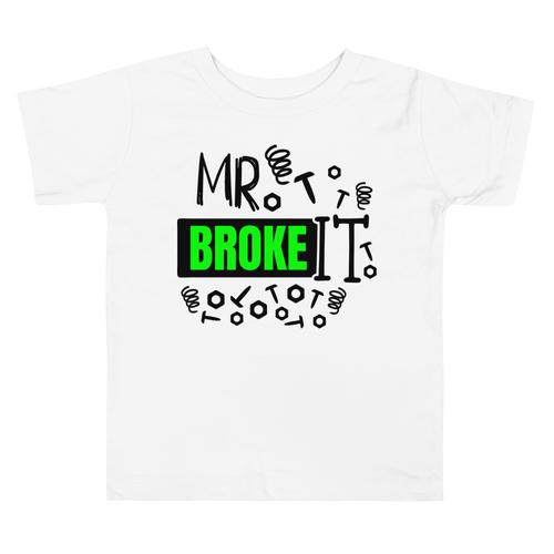 Mr. Broke It Toddler Short Sleeve Tee