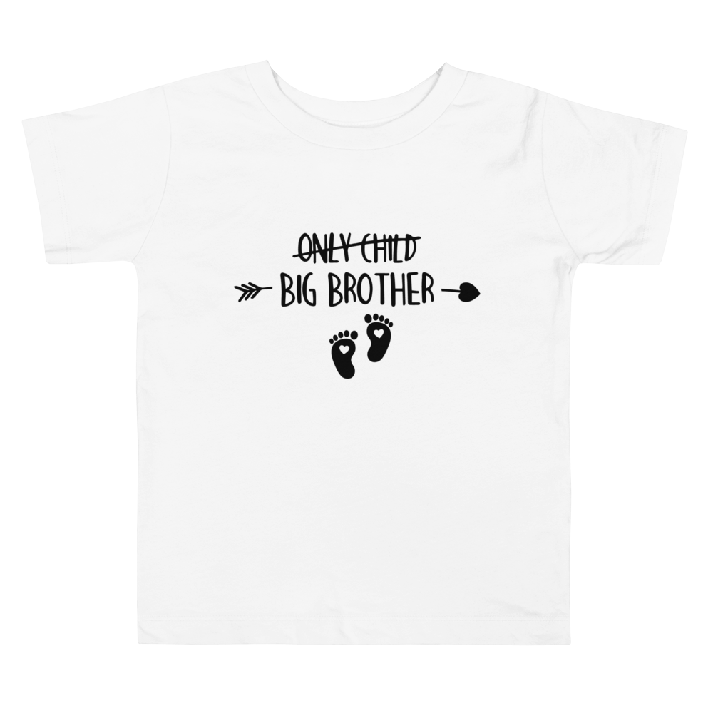 Only Child Big Brother Toddler Short Sleeve Tee