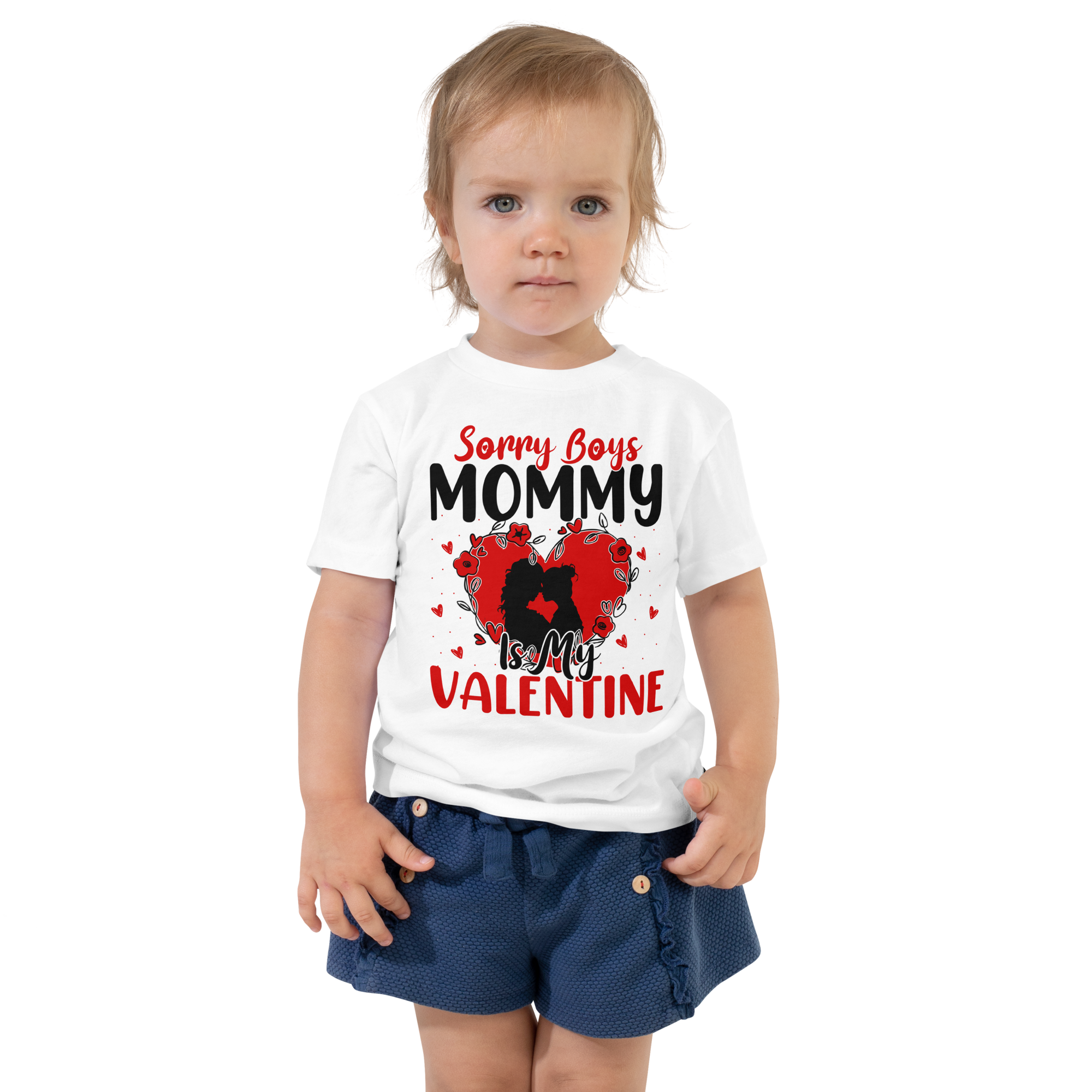 Sorry Boys Mommy Is My Valentine Toddler Short Sleeve Tee