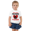 Sorry Boys Mommy Is My Valentine Toddler Short Sleeve Tee