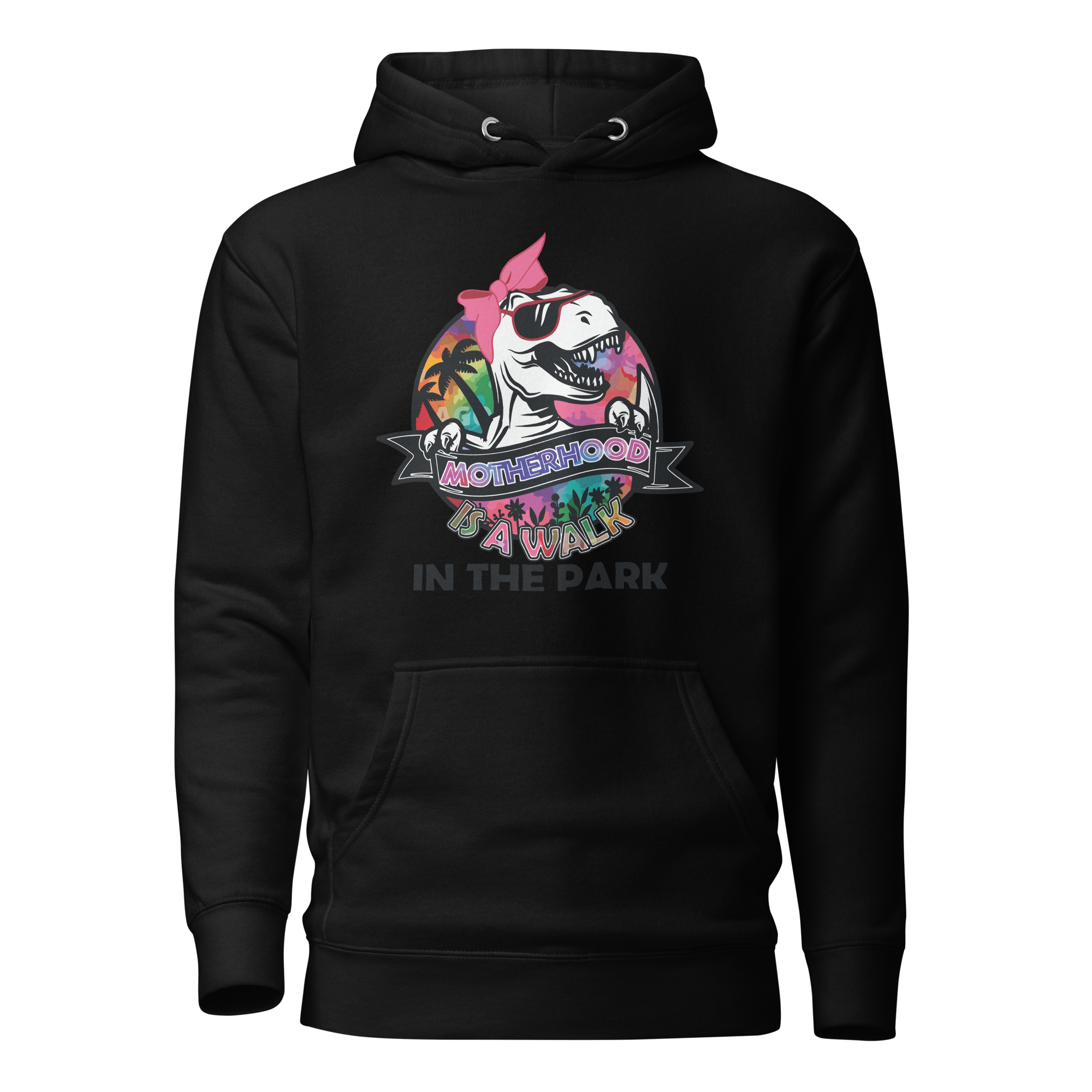 Motherhood Is A Walk In The Park Unisex Hoodie