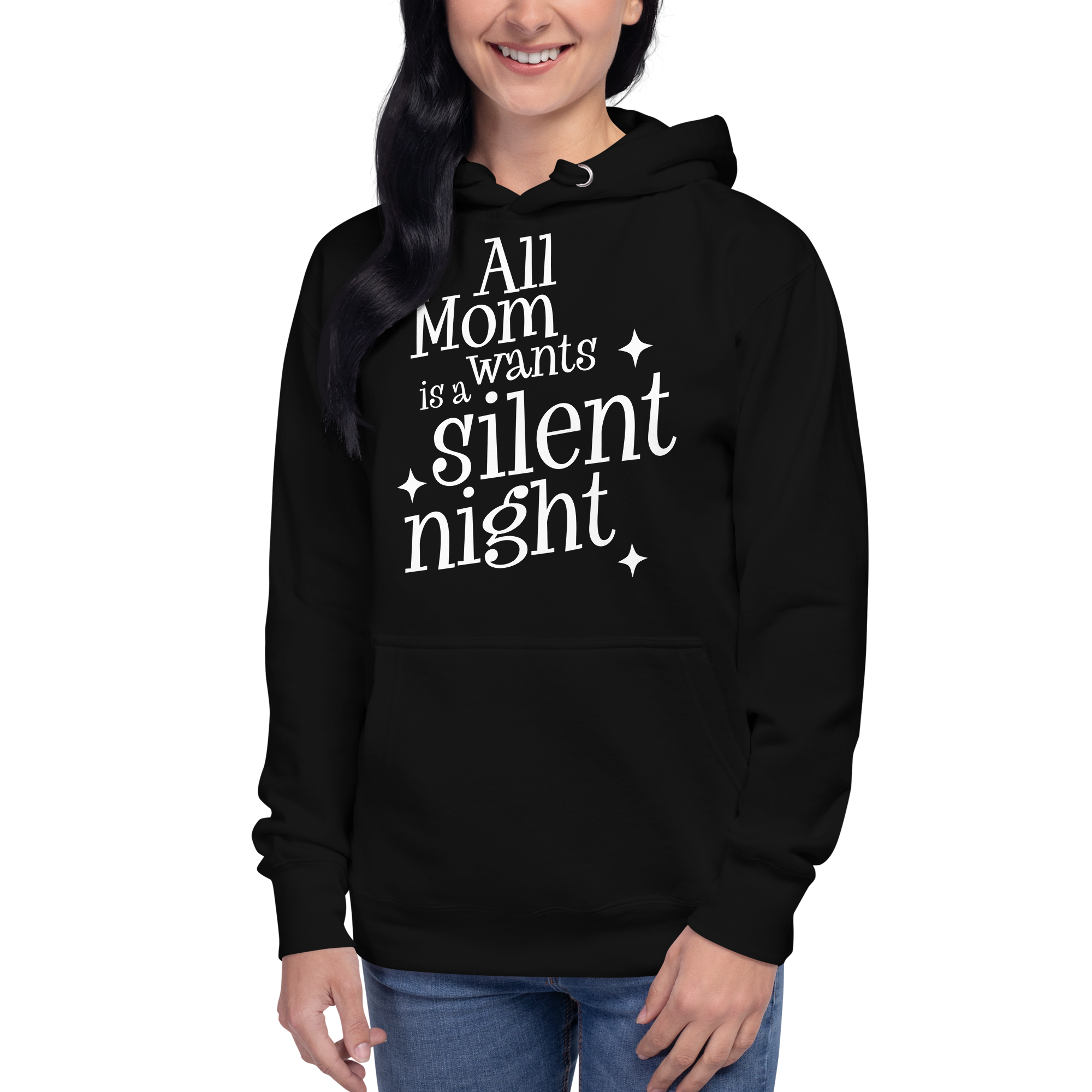 All Mama Wants Is A Silent Night Hoodie