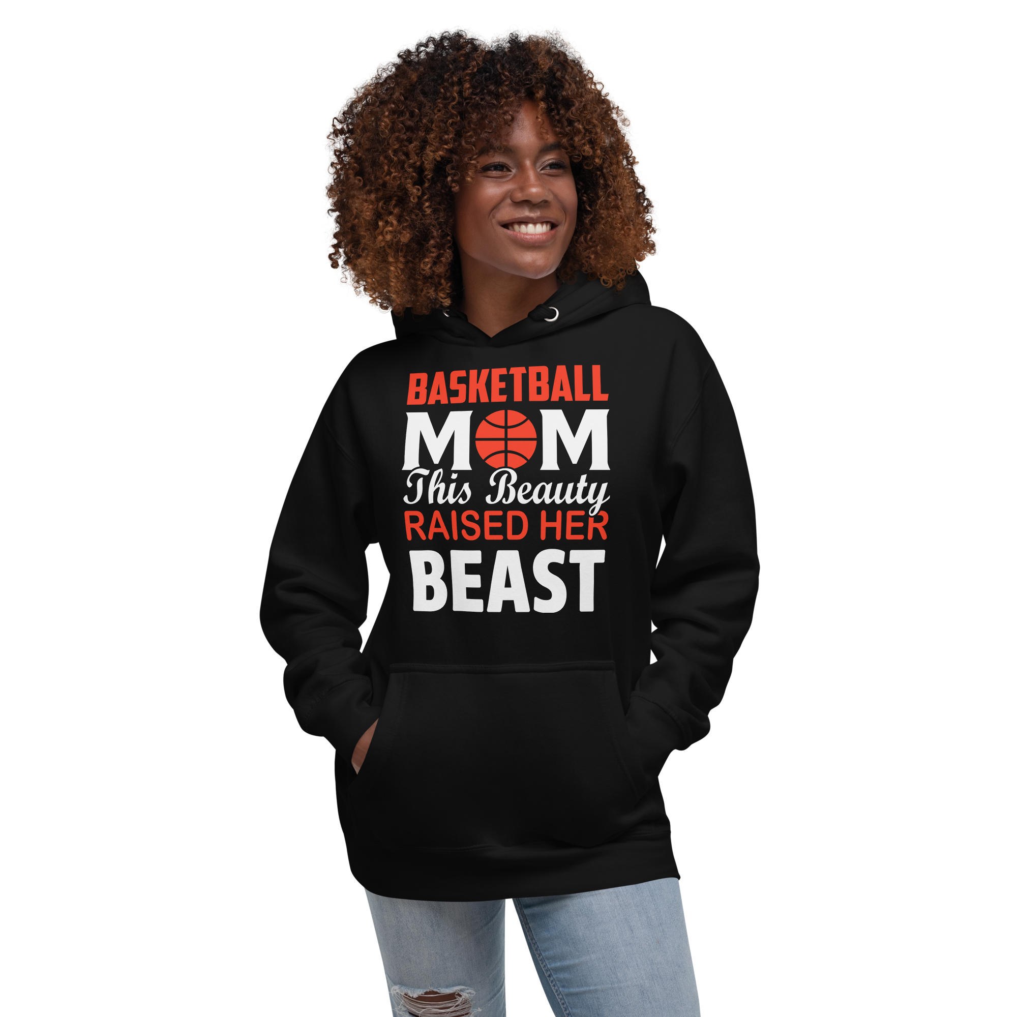 Basketball Mom This Beauty Raised Her Beast Unisex Hoodie