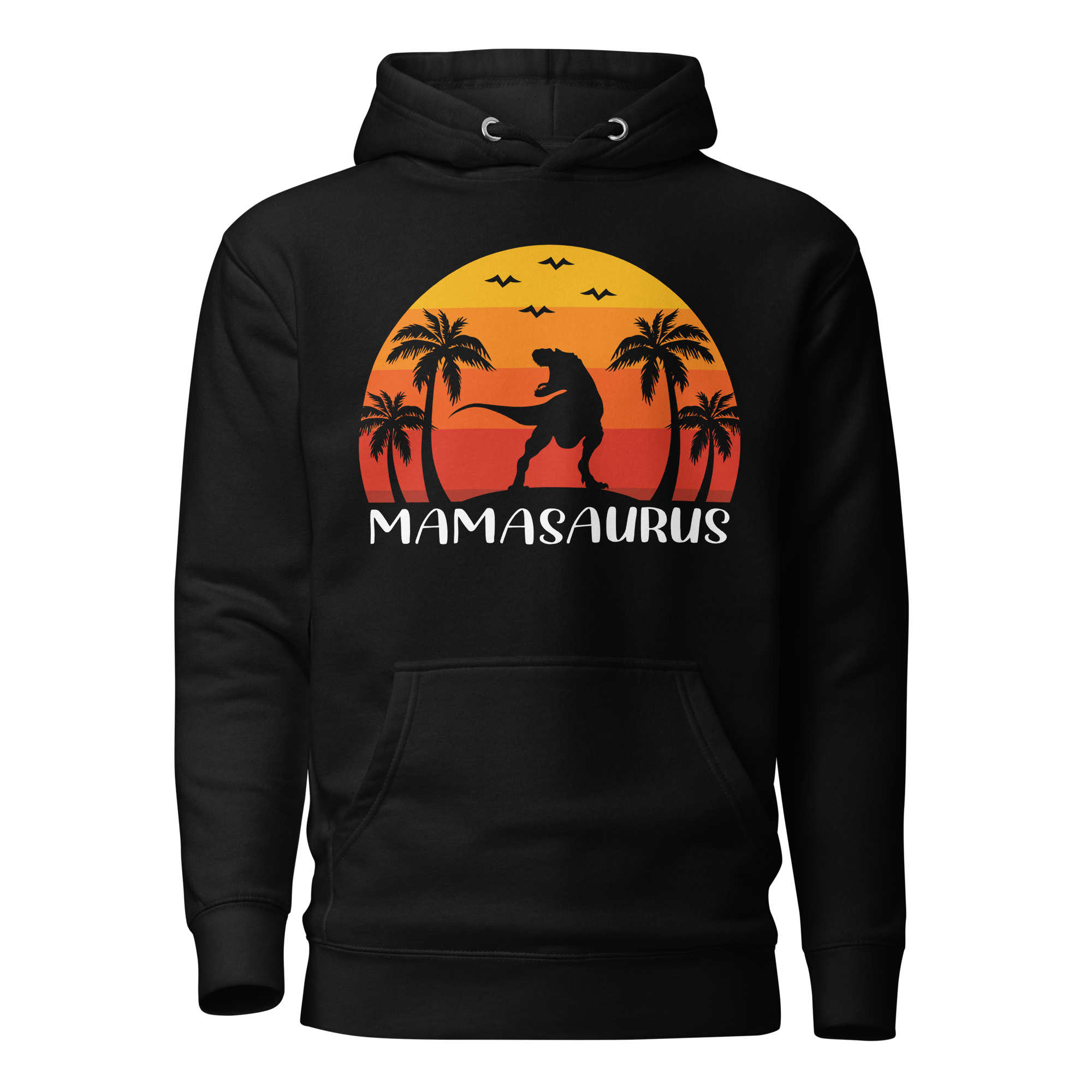 Mamasaurus  Unisex Hoodie