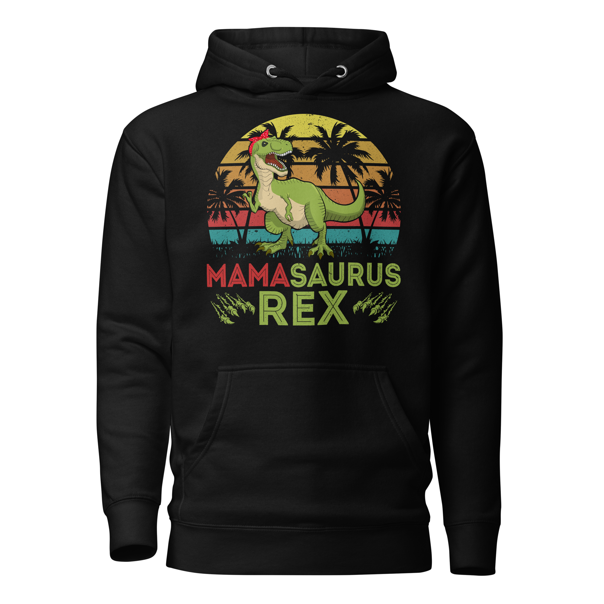 Mamasaurus Rex Unisex Hoodie