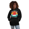 Ask Your Mom, If I'm Real Unisex Hoodie