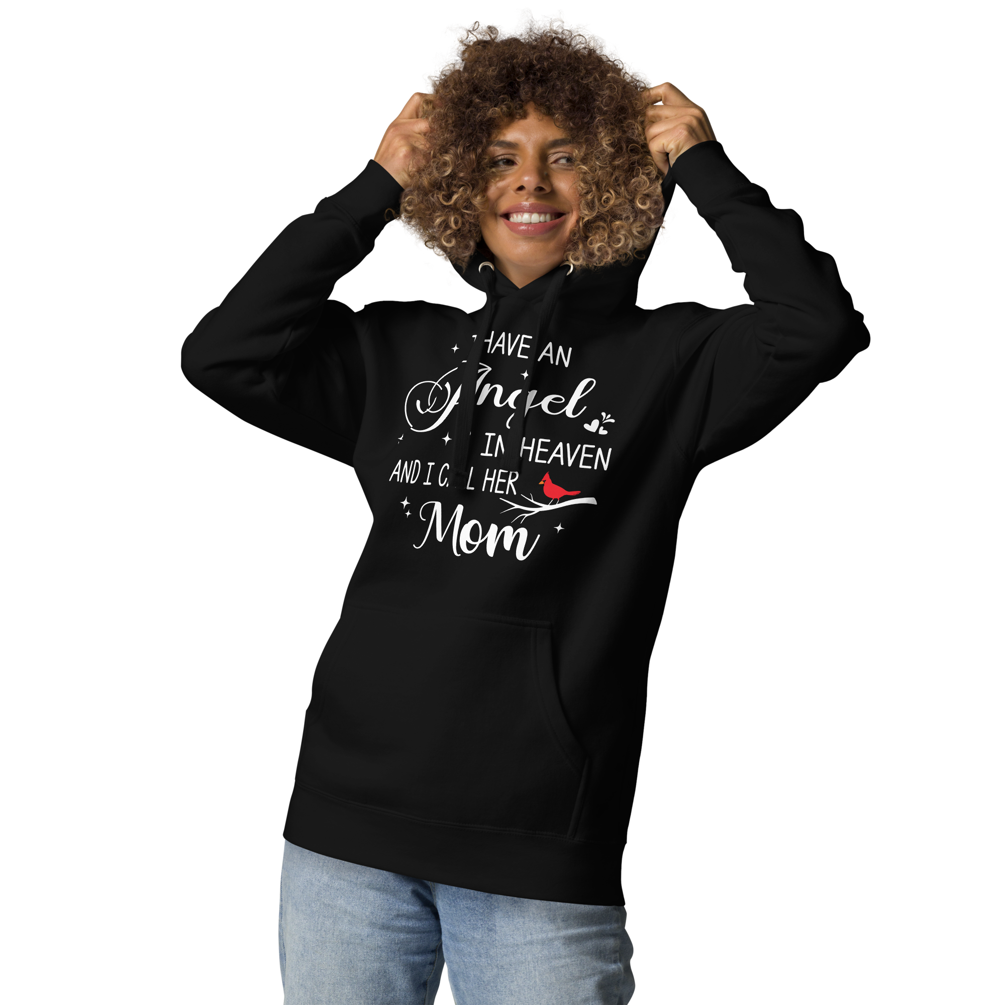 I Have An Angel In Heaven And I Call Her Mom Unisex Hoodie